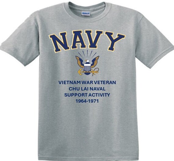 Chu Lai Naval Support Activity*Vietnam War Veteran* 1964-1971* Navy Eagle *T-Shirt. Navy Officially Licensed
