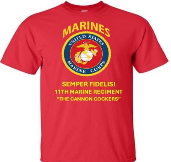 11th Marine Regiment * The Cannon Cockers *  Semper Fidelis * Marines*USMC Officially Licensed