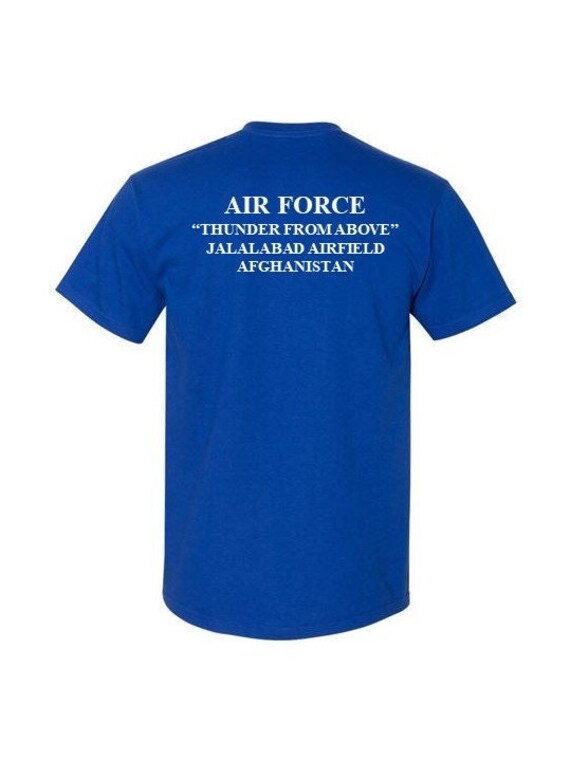 JALALABAD Airfield * AFGHANISTAN * 2-Sided Blue Shirt. USAF logo on front-Vinyl print on back. (Officially Licensed)