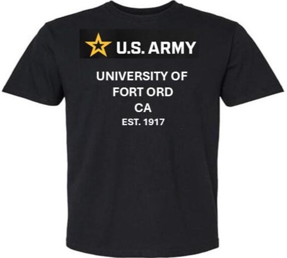 ARMY* University of Fort Ord* Est 1917* California. U.S.Army shirt.  (Army Officially Licensed)