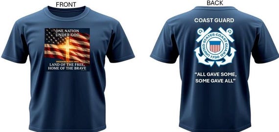USCG* Land of the Free,Home of the Brave*All Gave Some, Some Gave All* One Nation Under God.2-Sided Vinyl Shirt. USCG Official License