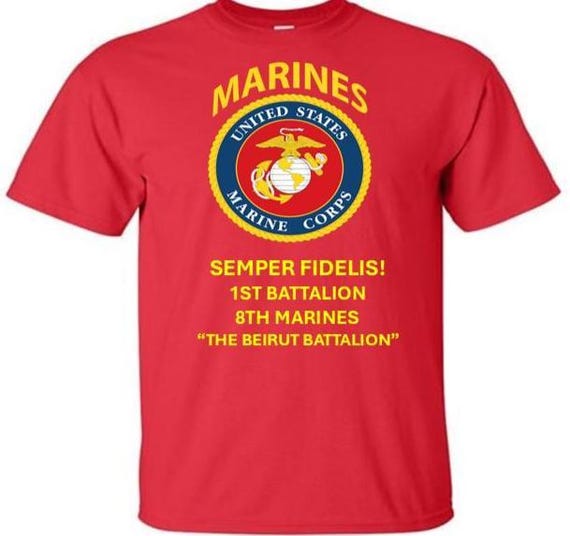 1st Battalion 8TH Marines * The Beirut Battalion* Semper Fidelis * Marines*USMC Officially Licensed