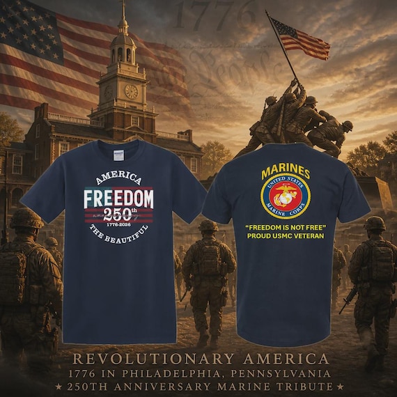 U.S. Marine Corps * 250TH American Anniverary* Freedom Is Not Free*2-Sided T-Shirt. USMC Officially Licensed.
