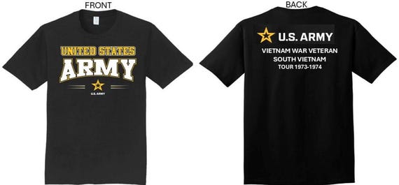 ARMY*Tour 1973-1974* Vietnam War Veteran* South Vietnam. 2-Sided T-Shirt. US ARMY Officially Licensed.