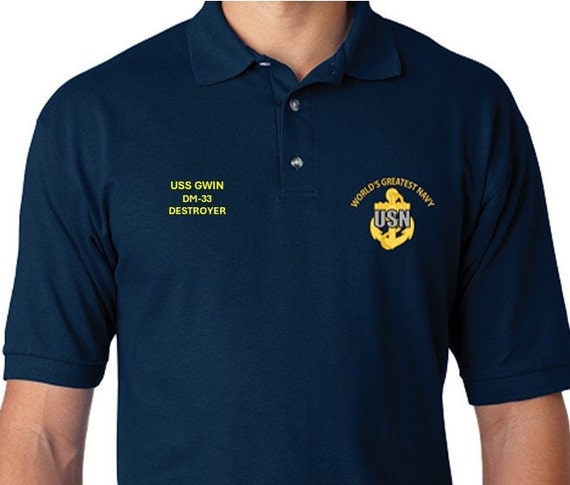 USS GWIN   DM-33  * Destroyer* Embroidered Two Sided Polo Shirt.Worlds Greatest* Navy Officially Licensed