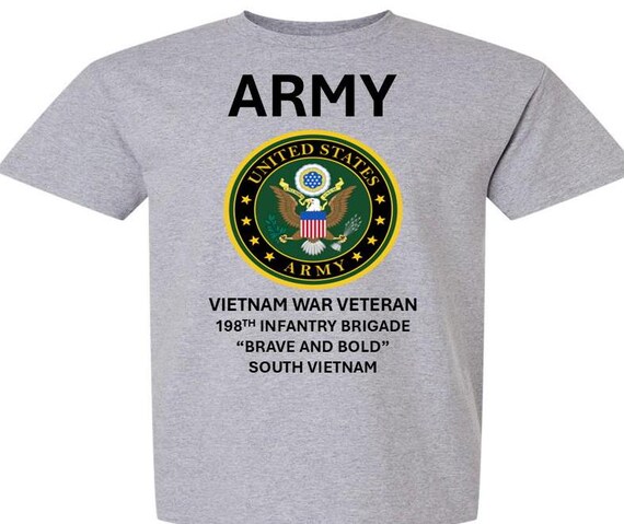 198TH Infantry Brigade * Vietnam War Veteran* Brave and Bold*South Vietnam* Army Logo. Army Officially Licensed