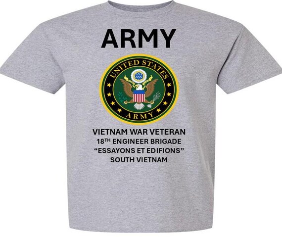 18TH Engineer Brigade * Vietnam War Veteran* Essayons Et Edifions*South Vietnam* Army Logo. Army Officially Licensed