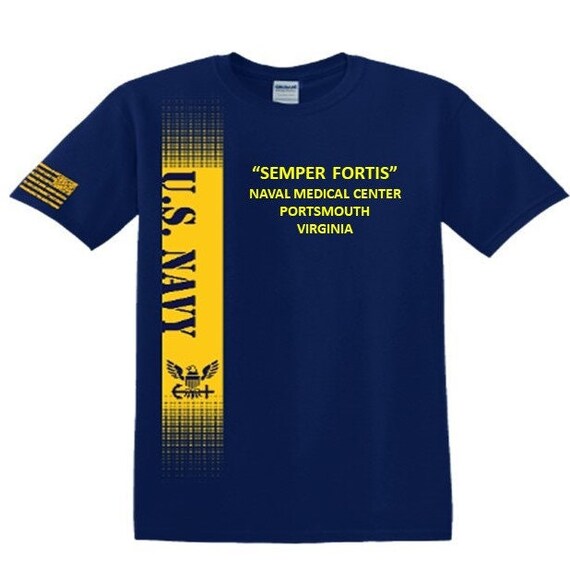 Naval Medical Center Portsmouth* Virginia * Semper Fortis*Navy Verticle-Vinyl & Silk Screen.*Officially Navy Licensed Shirt