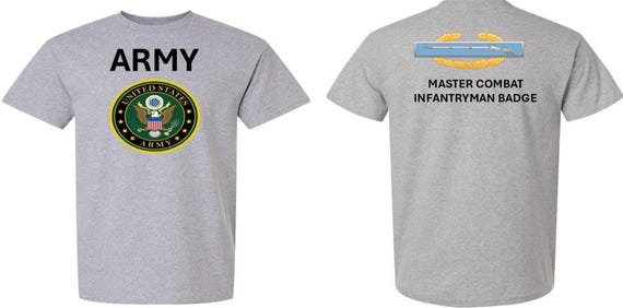 Master Combat Infantryman Badge* MCIB* 1ST Award* Shirt. These shirt are customized*Army Officially Licensed