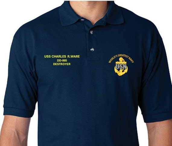 USS Charles R. Ware  DD-865 * Destroyer* Embroidered Two Sided Polo Shirt.Worlds Greatest* Navy Officially Licensed