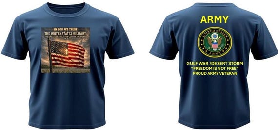 ARMY* Gulf War/ Desert Storm* In God We Trust* The Greatest Force for Good In The World* 2-Sided Vinyl Shirt. Army Official License