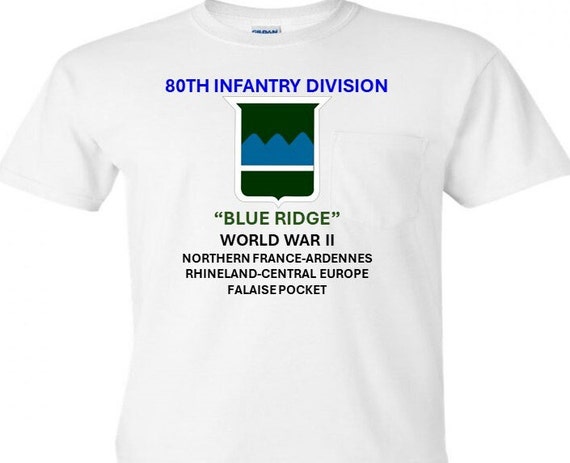 80th Infantry Division* Blue Ridge WW 2*  Campaigns Military Shirt.