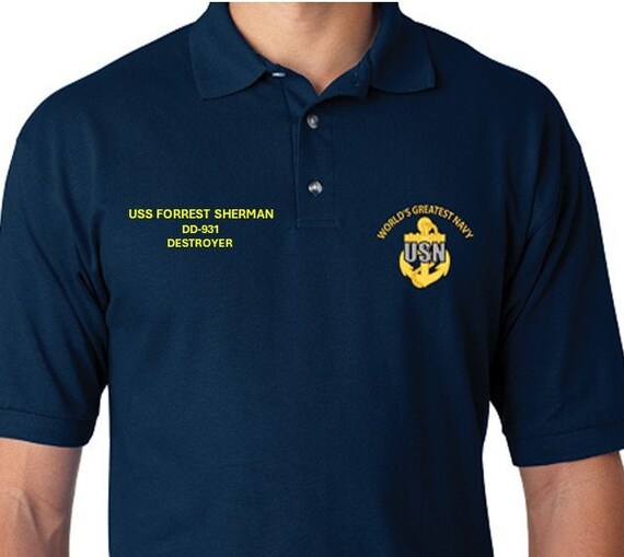 USS Forrest Sherman  DD-931 * Destroyer* Embroidered Two Sided Polo Shirt.Worlds Greatest* Navy Officially Licensed