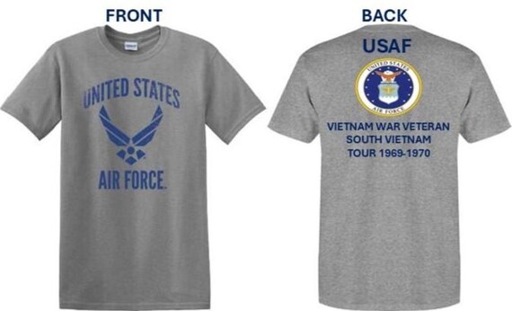 Air Force. Vietnam War Veteran* South Vietnam Tour 1969-1970. USAF Logos. 2-Sided Shirt. USAF Officially Licensed.