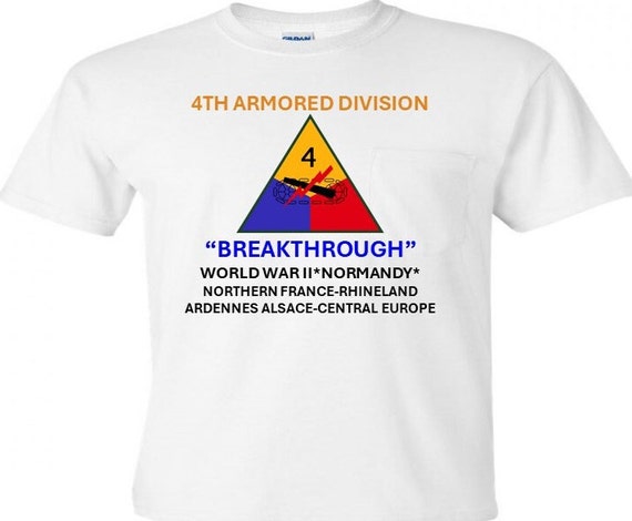 4th Armored Division* Breakthrough* Campaigns Military Shirt.