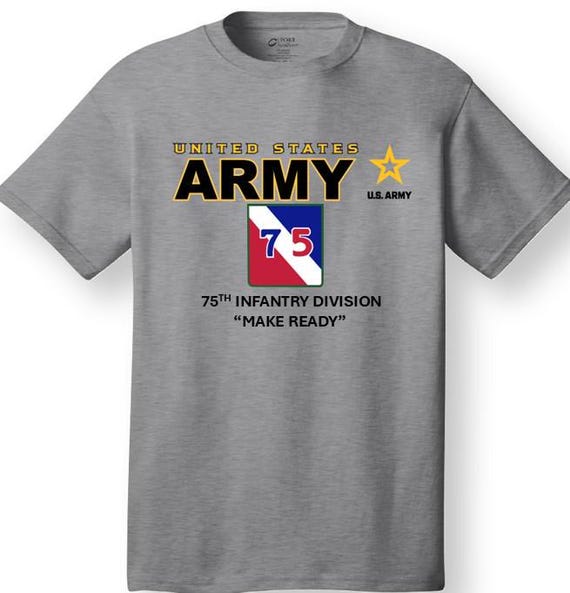 75th Infantry Division* Make Ready * Emblem* Shirt. These shirt are customized*Army Officially Licensed