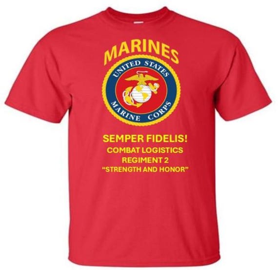 Combat Logistics Regiment 2* Strength and Honor *  Semper Fidelis * Marines*USMC Officially Licensed