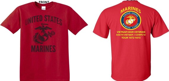 USMC*Tour 1972-1973* Vietnam War Veteran* South Vietnam-I Corps TZ . 2-Sided T-Shirt. Marine Corps Officially Licensed.