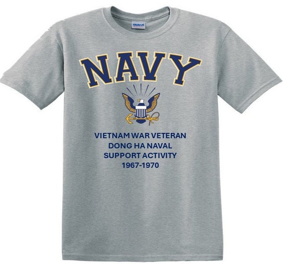 Dong Ha Naval Support Activity*Vietnam War Veteran* 1967-1970* Navy Eagle *T-Shirt. Navy Officially Licensed