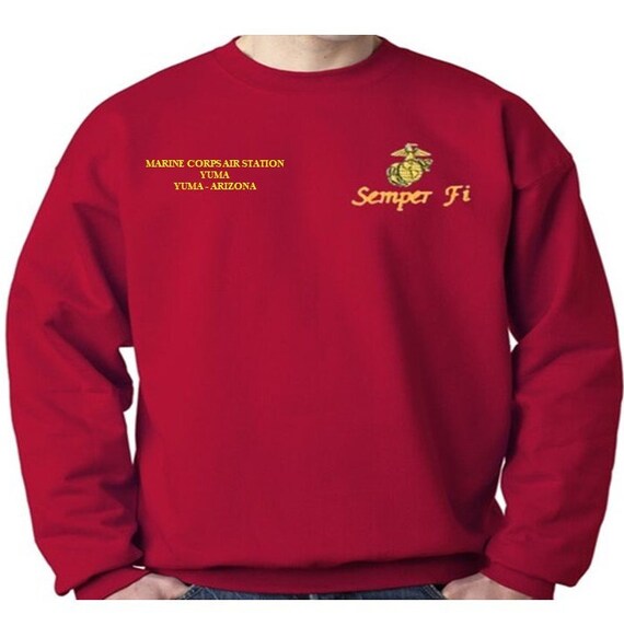 Marine Corps Air Station Yuma * Yuma-Arizona  Sweatshirt. Embroidered Left & Right Chest Sweatshirt. Officially Licensed