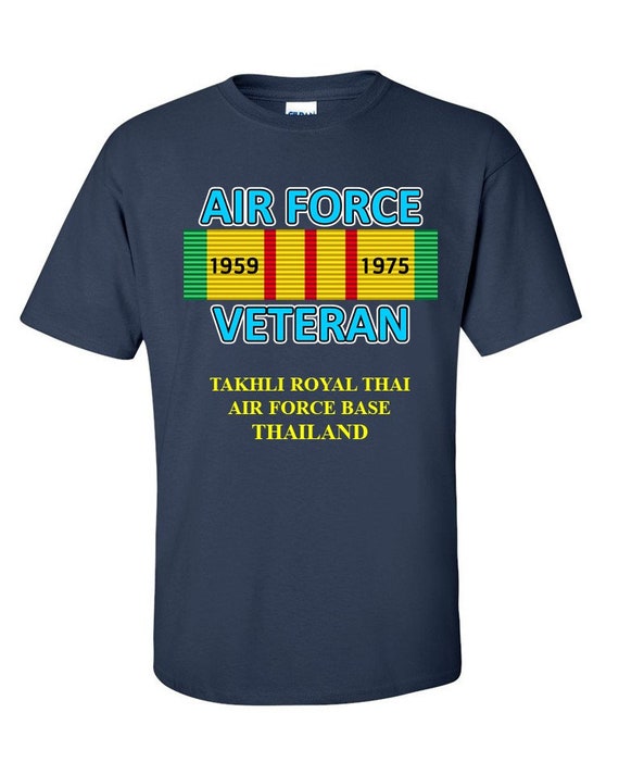 Takhli Royal Thai Air Force Base * Thailand * " Vietnam Veteran Ribbon Vinyl / Silkscreen Shirt or Sweatshirts
