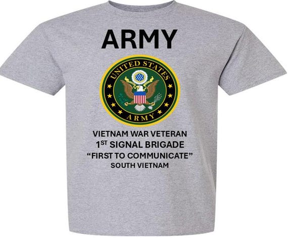 1ST SIGNAL Brigade* Vietnam War Veteran* First To Communicate*South Vietnam* Army Logo. Army Officially Licensed