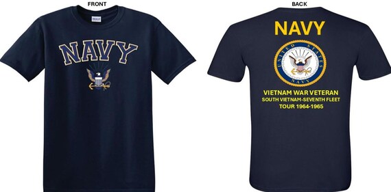 NAVY*Tour 1964-1965* Vietnam War Veteran* South Vietnam-Navy Seventh Fleet. 2-Sided T-Shirt. US NAVY Officially Licensed.