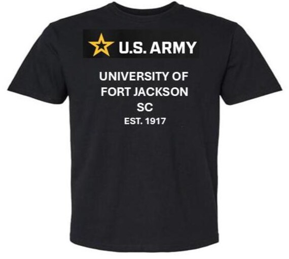 ARMY* University of Fort Jackson* Est 1917* South Carolina. U.S.Army shirt.  (Army Officially Licensed)