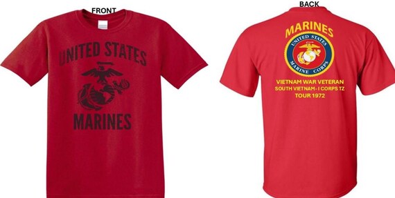 USMC*Tour 1972* Vietnam War Veteran* South Vietnam-I Corps TZ . 2-Sided T-Shirt. Marine Corps Officially Licensed.