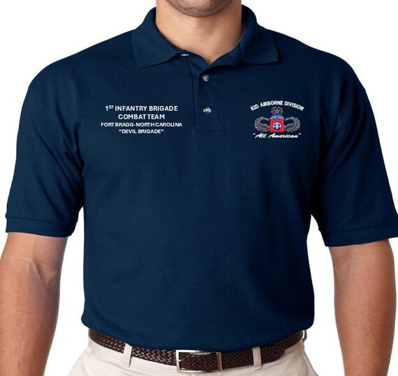 1st Infantry Brigade Combat Team*Devil Brigade*82nd Airborne Division*Fort Bragg-North Carolina Polo Shirt.