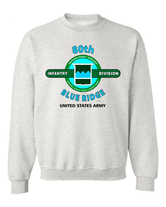 80th Infantry Division* "BLUE RIDGE "  Battle & Campaign Sweatshirt
