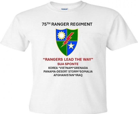75th Ranger Regiment*Rangers Lead the Way Campaigns Military Shirt.