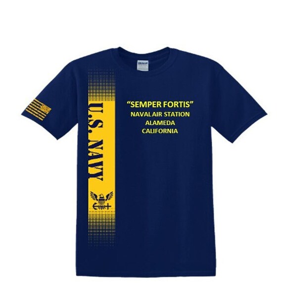 Naval Air Station Alameda* California * Semper Fortis*Navy Verticle-Vinyl & Silk Screen.*Officially Navy Licensed Shirt
