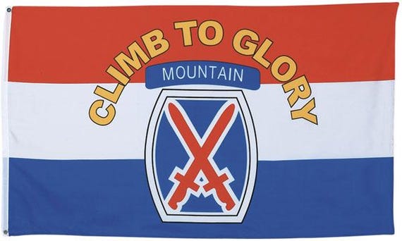 10TH Mountain Division *Climb to Glory Flag 3x5 Feet Polyester Flag. Army Officially Licensed