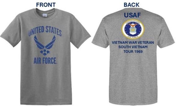 Air Force. Vietnam War Veteran* South Vietnam Tour 1969. USAF Logos. 2-Sided Shirt. USAF Officially Licensed.