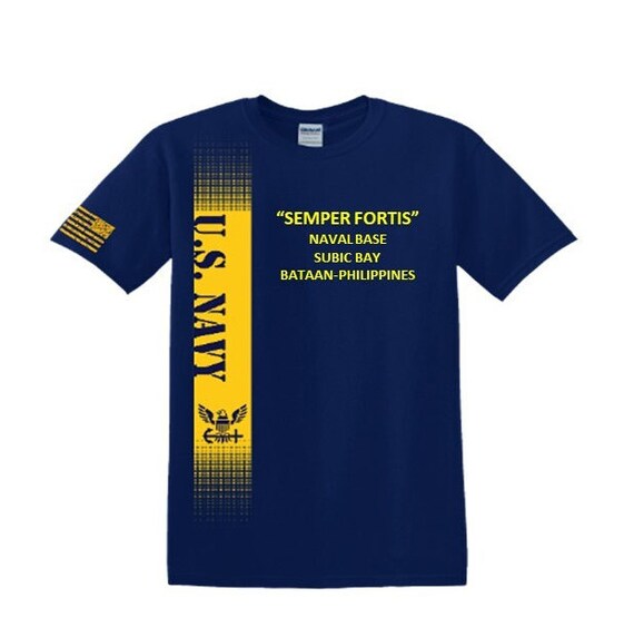 Naval Base Subic Bay* Bataan-Philippines* Semper Fortis*Navy Verticle-Vinyl & Silk Screen.*Officially Navy Licensed Shirt
