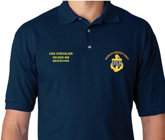 USS Chevalier  DDR-805 * Destroyer* Embroidered Two Sided Polo Shirt.Worlds Greatest* Navy Officially Licensed