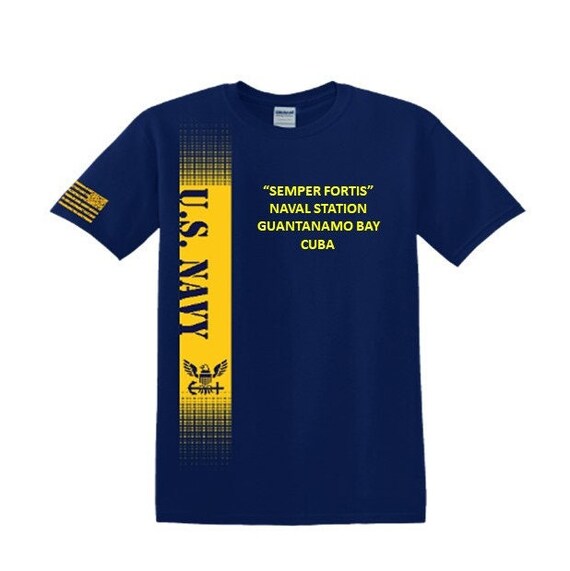 Naval Station Guantanamo Bay* CUBA * Semper Fortis*Navy Verticle-Vinyl & Silk Screen.*Officially Navy Licensed Shirt