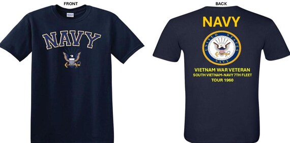 NAVY*Tour 1960* Vietnam War Veteran* South Vietnam-Navy Seventh Fleet. 2-Sided T-Shirt. US NAVY Officially Licensed.