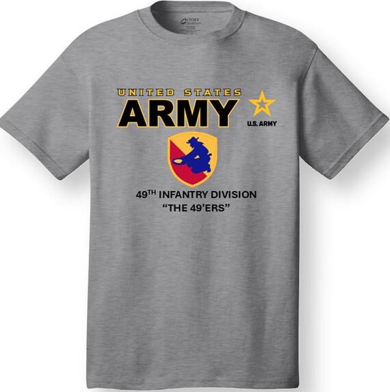 49th Infantry Division* The 49'ers * Emblem* Shirt. These shirt are customized*Army Officially Licensed
