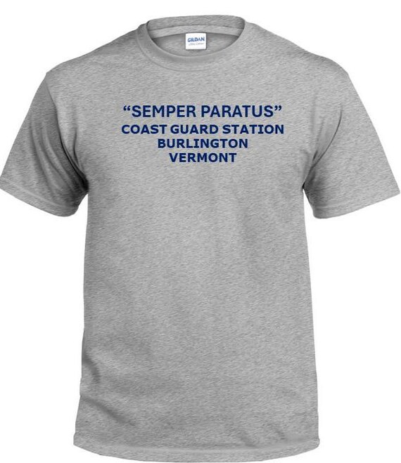Semper Paratus*Coast Guard Station Burlington* Vermont * PT Cutter & Base Shirt