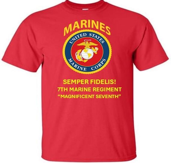 7th Marine Regiment* Magnificent Seventh *  Semper Fidelis * Marines*USMC Officially Licensed