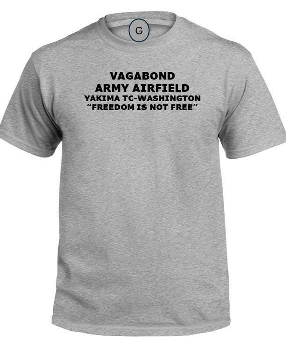 Vagabond Army Airfield* Yakima TC * Washington * Freedom Is Not Free* PT Unit & Base Shirt