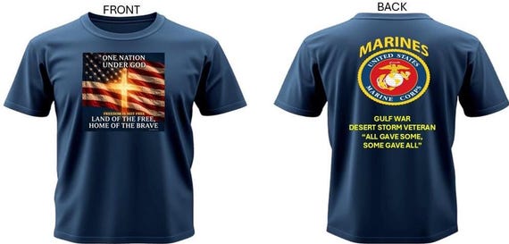 U.S. Marine* Gulf War / Desert Storm Veteran *All Gave Some, Some Gave All* One Nation Under God.2-Sided Vinyl Shirt. USMC Official License