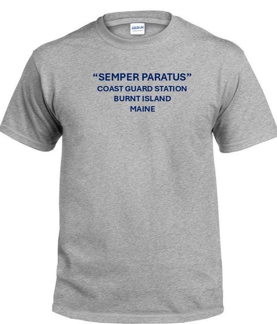 Semper Paratus*Coast Guard Station Burnt Island* Maine * PT Cutter & Base Shirt