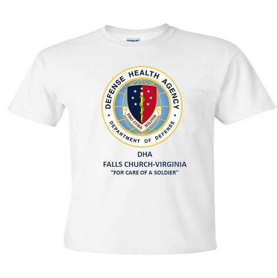 Defense Health Agency DHA  Falls Church-Virginia  "For care of a Soldier"  T-Shirt, Sweatshirt, Hoodie