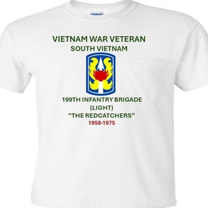 199th Infantry Brigade Light * The Redcatchers* Vietnam War Veteran 1959-1975*  Campaigns Military Shirt.