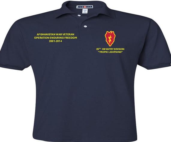 25TH Infantry Division*Tropic Lightning*Afghanistan War Veteran *Operation Enduring Freedom*2001-2014*Embroidered Left-Right Polo Shirt.