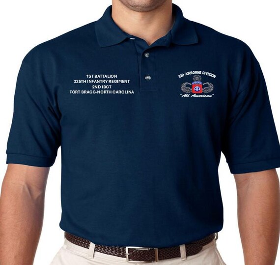 1st Battalion*325th Infantry Regiment*2nd IBCT*82nd Airborne Division*Fort Bragg-North Carolina Polo Shirt.