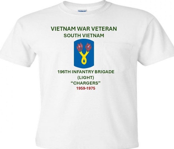 196th Infantry Brigade Light * Chargers* Vietnam War Veteran 1959-1975*  Campaigns Military Shirt.